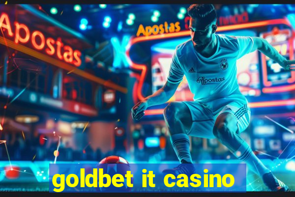 goldbet it casino